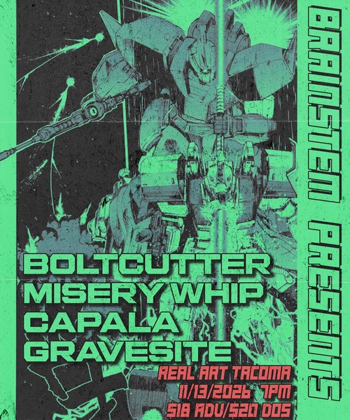 BrainStem Productions Presents: Boltcutter, Misery Whip, Capala, Gravesite Logo