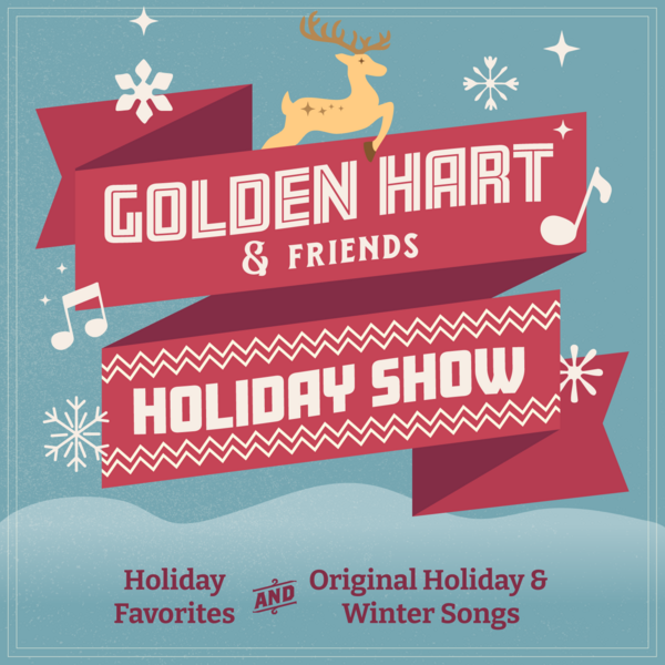 Golden Hart & Friends Holiday Show! Logo