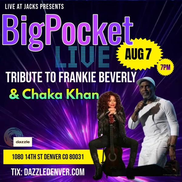 BigPocket Tribute to Frankie Beverly & Chaka Khan Logo