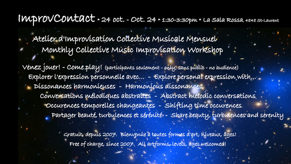 Venez jouer!  Samedi 24 octobre 2026 :  Session/Atelier d'Improvisation Collective Musicale de 13h30-15h30 à La Sala Rossa (gratuit; depuis 2007) Come play!  Saturday October 24: Collective Music Improvisation Session/Workshop from 1:30-3:30pm at La Sala Rossa (free; since 2007) Logo
