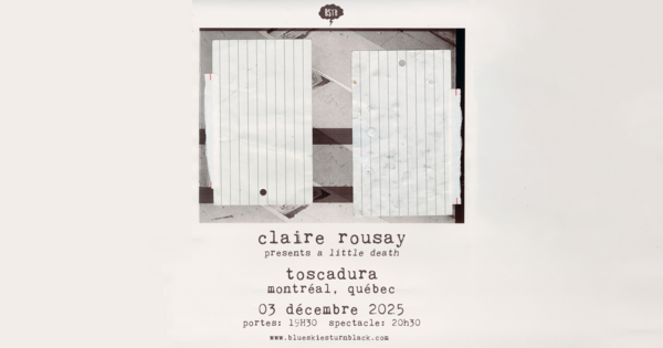 BLUE SKIES TURN BLACK PRÉSENTE: claire rousay presents a little death Logo