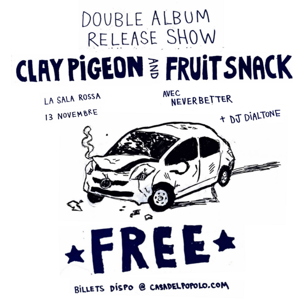  clay pigeon & Fruit Snack Double Album Release Show Logo