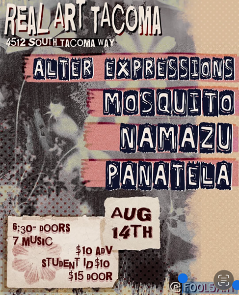 Real Art Tacoma Presents: Alter Expressions, Mosquito, Namazu, Panatela Logo