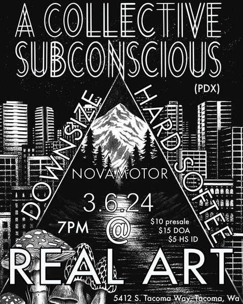 Real Art Tacoma Presents:  A Collective Subconscious, Hard Softee, Downsize, Novamotor Logo