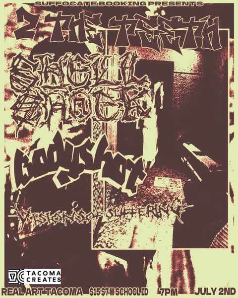 Real Art Tacoma x Suffocate Booking Present: 2 The Teeth, Shell Shock, Body Shot, Visions of Suffering  Logo