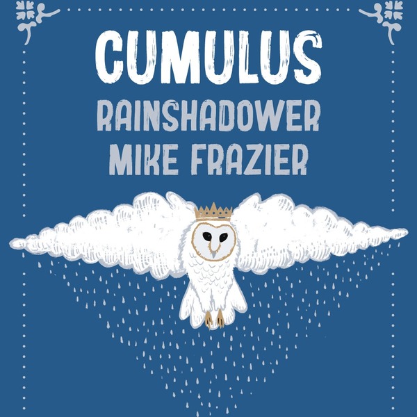 CUMULUS / RAINSHADOWER / MIKE FRAZIER Logo