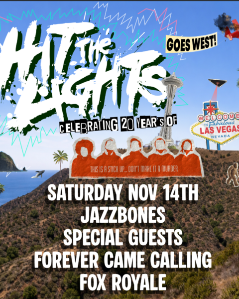 Hit The Lights with Forever Came Calling and Fox Royale Logo