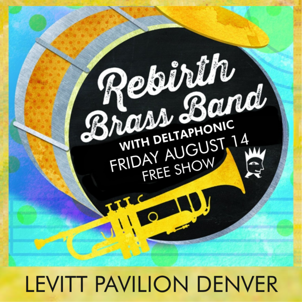 Rebirth Brass Band with Deltaphonic Logo