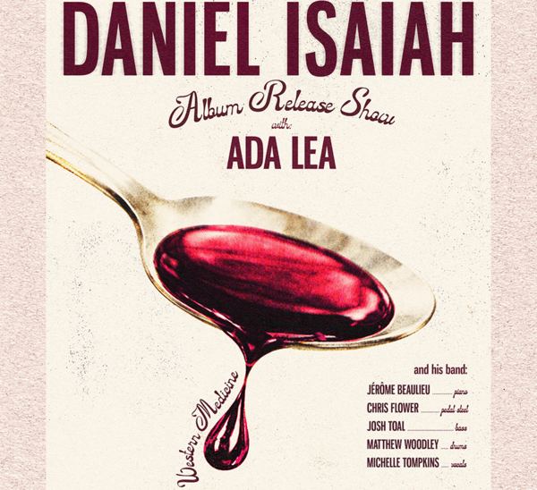 Daniel Isaiah album launch / Western Medicine LP and Ada Lea (solo) Logo