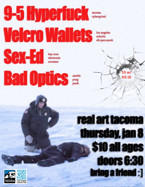 Real Art Tacoma Presents: 9-5 Hyperfuck, Velcro Wallets, Sex-Ed, Bad Optics Logo