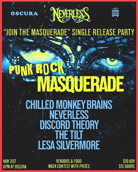 Neverless "Join The Masquerade" Single Release w/ Chilled Monkey Brains, Discord Theory, The Tilt, & Lesa Silvermore Logo