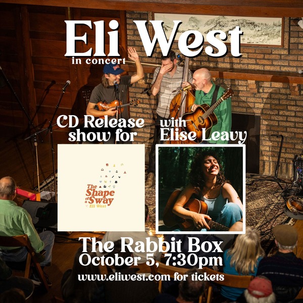 Eli West Record Release for The Shape of a Sway Logo