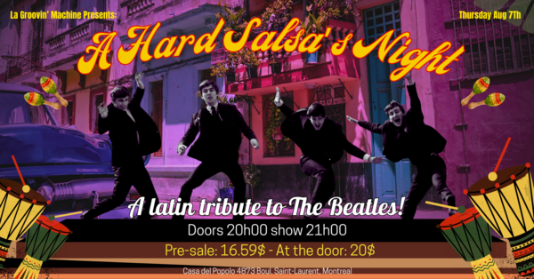   La Groovin’ Machine Presents: A Hard Salsa’s Night… A latin tribute to The Beatles!! Logo