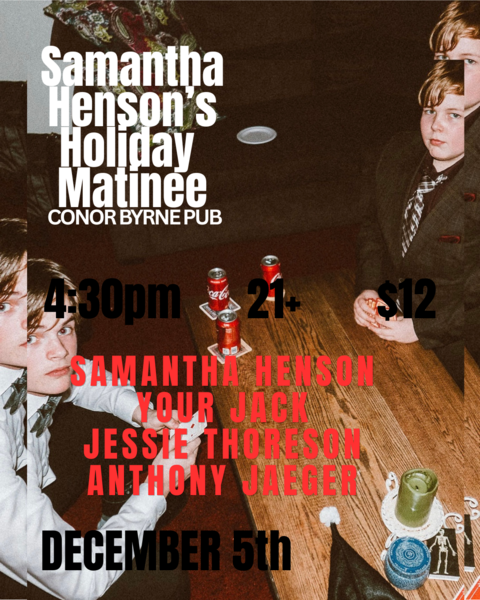 Samantha Henson's Holiday Matinee with Your Jack + Jessie Thoreson + Anthony Jaeger Logo