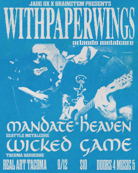 BrainStem Productions x Jade Ox Booking Present: withpaperwings, Mandate Heaven, Wicked Game Logo