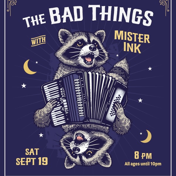 The Bad Things with Mister Ink Logo