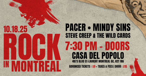 Rock Night at Casa Del Popolo: Mindy Sins, Pacer, Steve Creep & The Wild Cards Logo