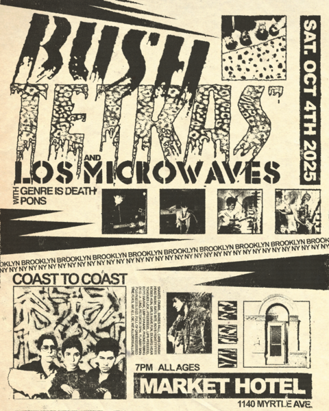 Coast to Coast: Bush Tetras & Los Microwaves w/ Pons and Genre is Death Logo