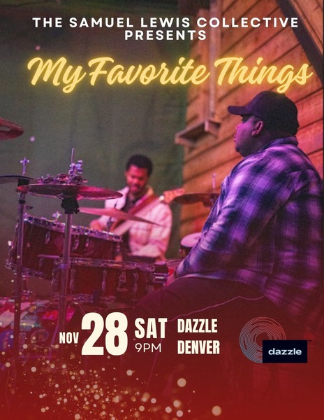 The Samuel Lewis Collective Presents "My Favorite Things" Logo