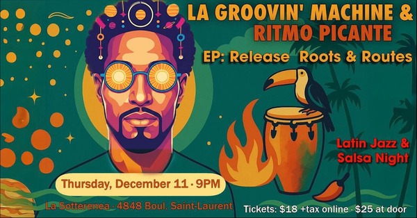 Latin Vibes Underground – “Roots & Routes” EP Launch. + Ritmo Picante!! Logo