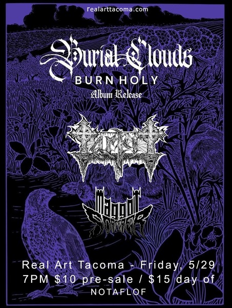 Real Art Tacoma Presents: Burial Cloud, Tar Pit, Maggot Sorcerer Logo