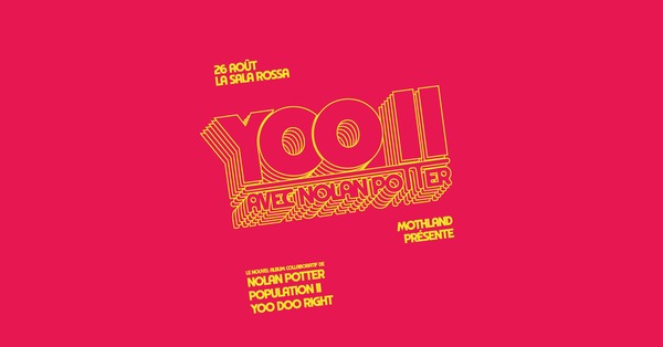 Mothland présente: Yoo II avec Nolan Potter Logo
