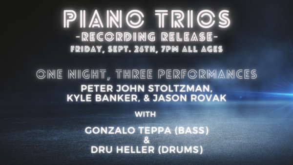Piano Trios! Peter Stoltzman, Kyle Banker, Jason Rovak Logo