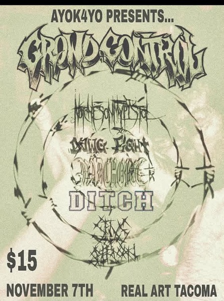 Real Art Tacoma x Ayo! Present: Crowd Control, Notches on my Pistol, Dawg Fight, Mad Choice, Ditch, Sins of Sherman Logo