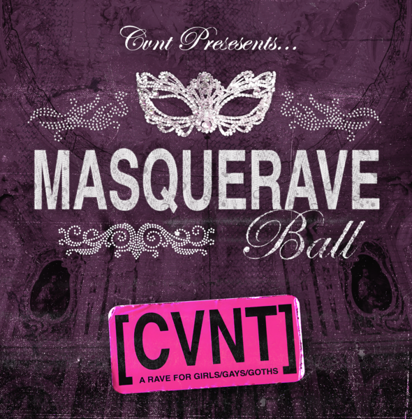 CVNT PRESENTS: MASQUERAVE BALL Jules.RAR, Yugwa'Mala, M?ss K?tty Logo