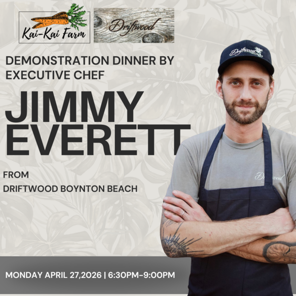 Kai-Kai Farm Demonstration Dinner with Executive Chef Jimmy Everett from Driftwood Boynton Beach Logo