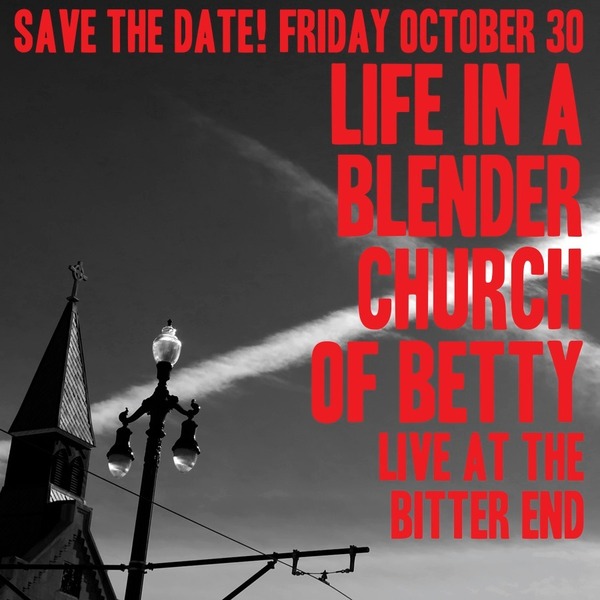 Life In A Blender & Church Of Betty Logo