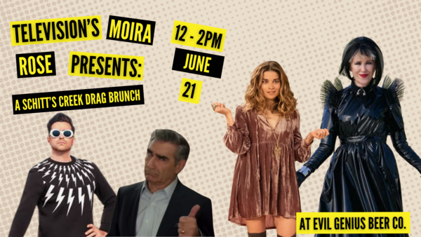 Televisions Moira Rose Presents: A Schitt's Creek Drag Brunch Logo