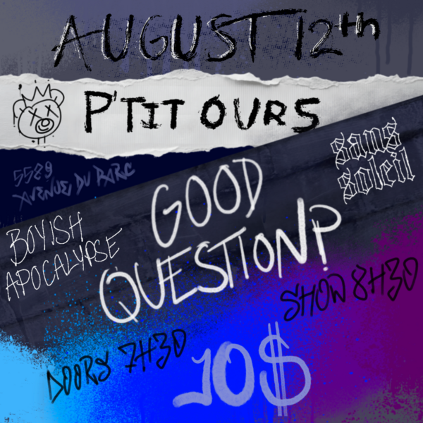 Good Question + Boyish Apocalypse + Sans Soleil Logo