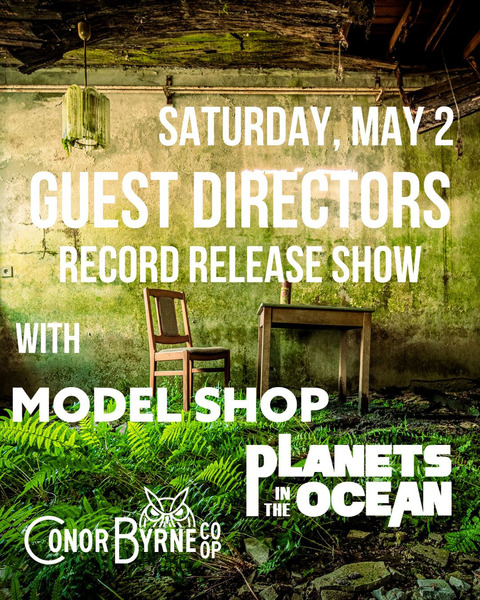  Guest Directors (Album Release) with Model Shop & Planets in the Ocean Logo