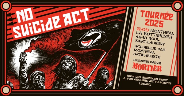  No Suicide act (Fanxoa ex berurier noir), premiére partie "mortier". Show bénéfice à Montréal Antifasciste Logo