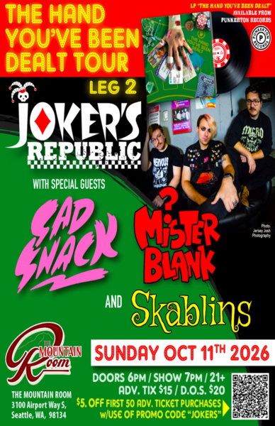 The Hand You’ve Been Dealt Tour featuring Joker's Republic & Sad Snack Logo