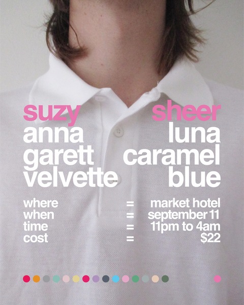 Suzy Sheer Live at Market Hotel with Anna Luna (Live), Garett Caramel, Velvette Blue Logo