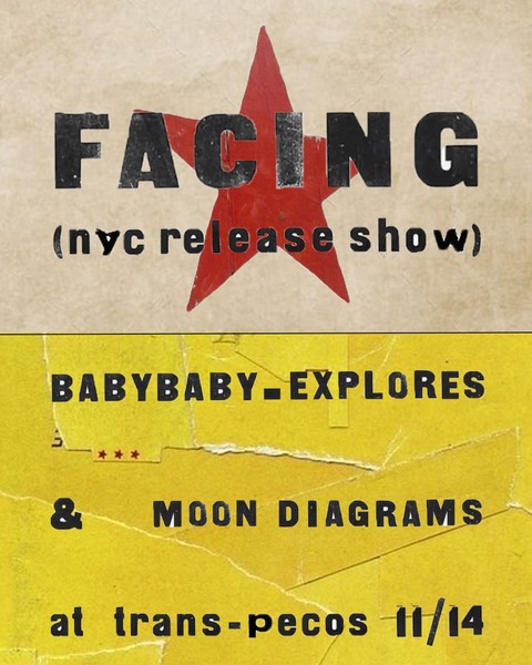 Facing (Album Release) / Babybaby_Explores / Moon Diagrams Logo