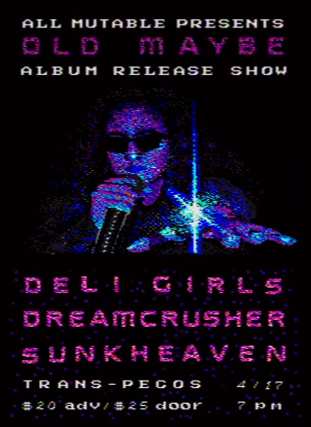 7PM All Mutable Presents: Deli Girls / Dreamcrusher / Sunk Heaven / Old Maybe Logo