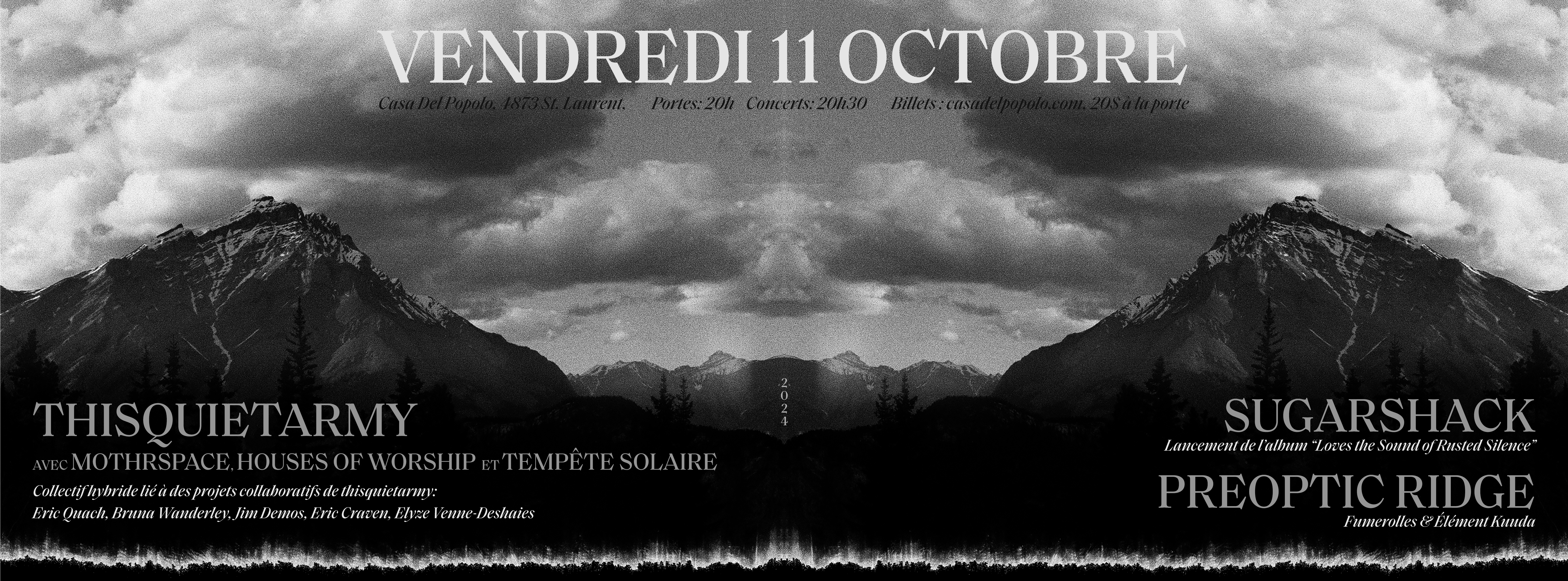 Thisquietarmy avec Mothrspace, Houses of Worship & Tempête Solaire + Sugarshack + Preoptic Ridge Logo