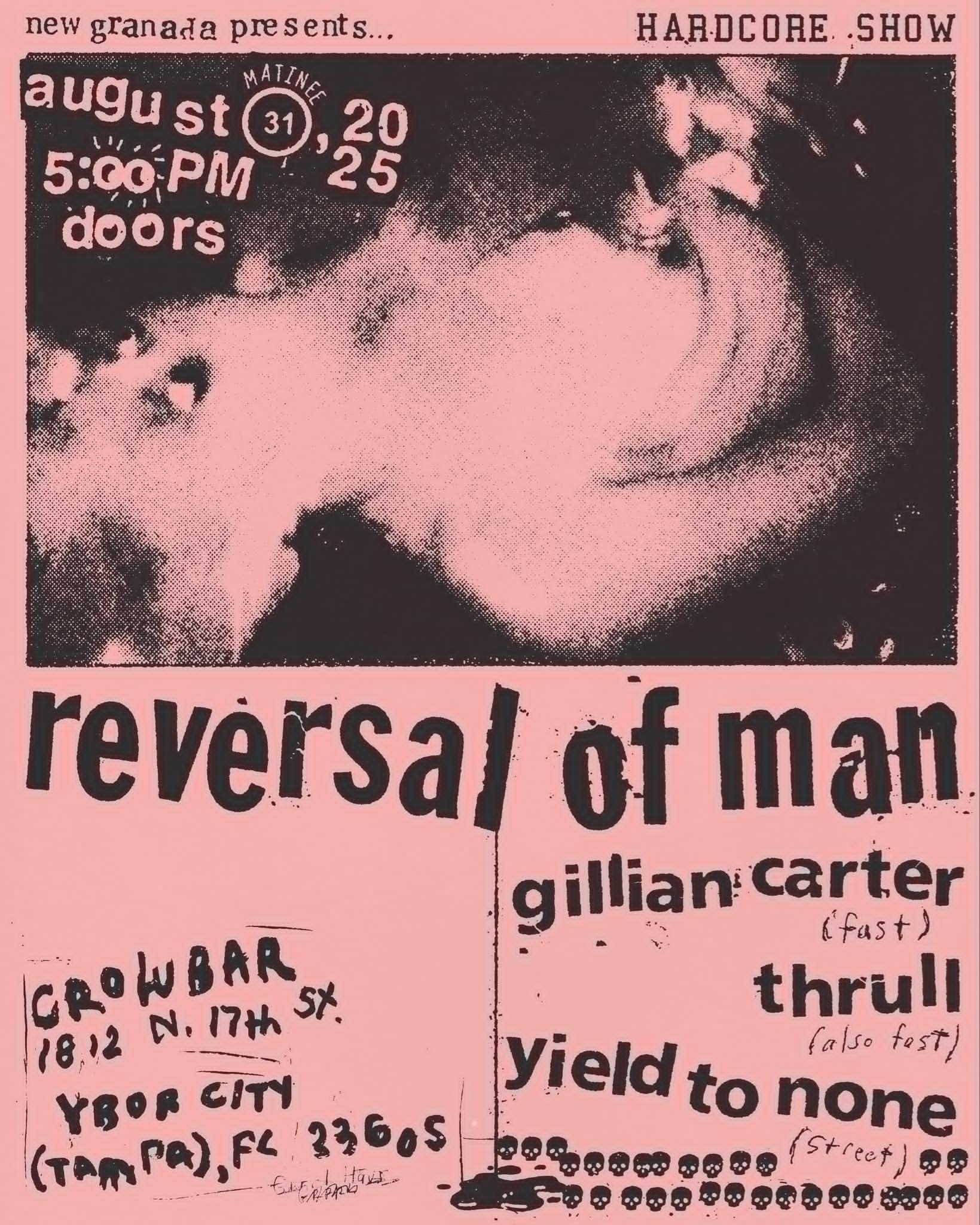 SOLD OUT REVERSAL OF MAN  w/  GILLIAN CARTER, THRULL, YIELD TO NONE Logo
