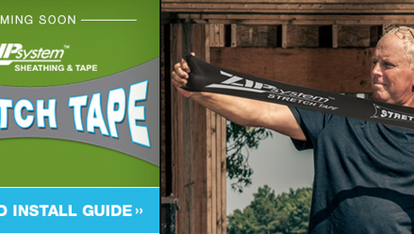 International Builders' Show: Zip System Stretch Tape is a huge winner ...