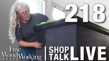Shop Talk Live - FineWoodworking