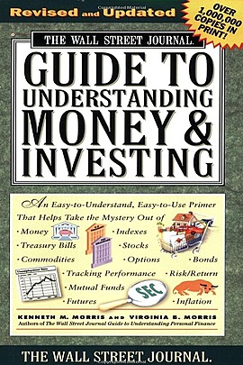 The Wall Street Journal Guide to Understanding Money and Investing - Book