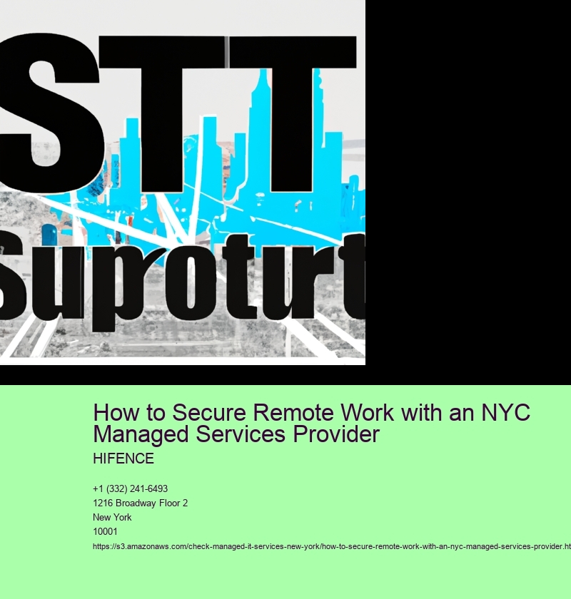 How to Secure Remote Work with an NYC Managed Services Provider