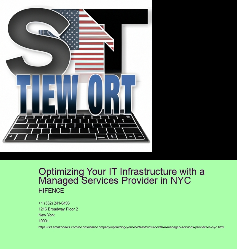 Optimizing Your IT Infrastructure with a Managed Services Provider in NYC