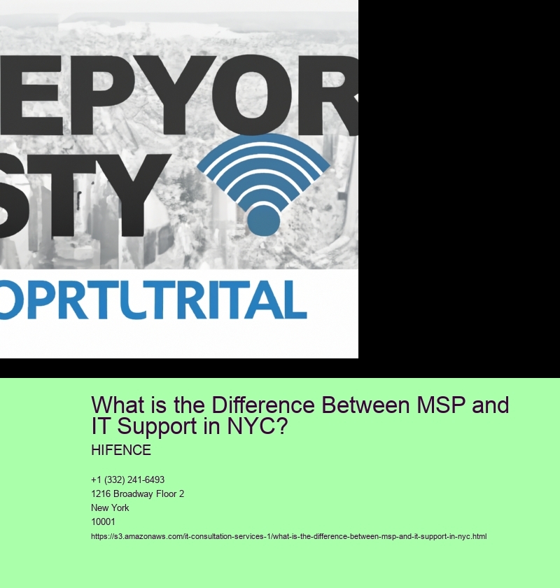 What is the Difference Between MSP and IT Support in NYC?