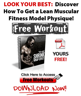 Look your best discover how to get a lean muscular fitness model physique Look your best discover how to get a lean muscular fitness model physique