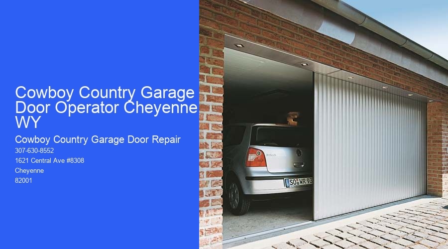 Cowboy Country Garage Door Operator Cheyenne WY