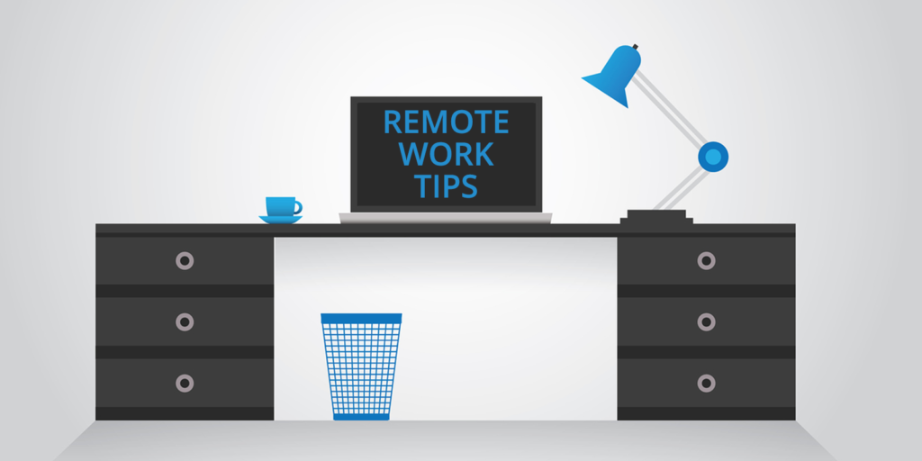 10 Tips for Working Remotely
